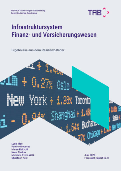 Foresight-Report Nr. 8: Infrastruktursystem Finanz- und Versicherungswesen