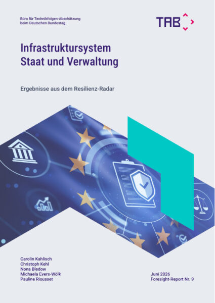 Foresight-Report Nr. 9: Infrastruktursystem Staat und Verwaltung